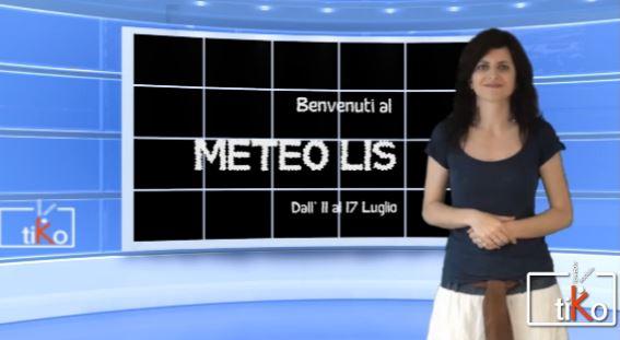 Meteo LIS dall'11 al 17 luglio